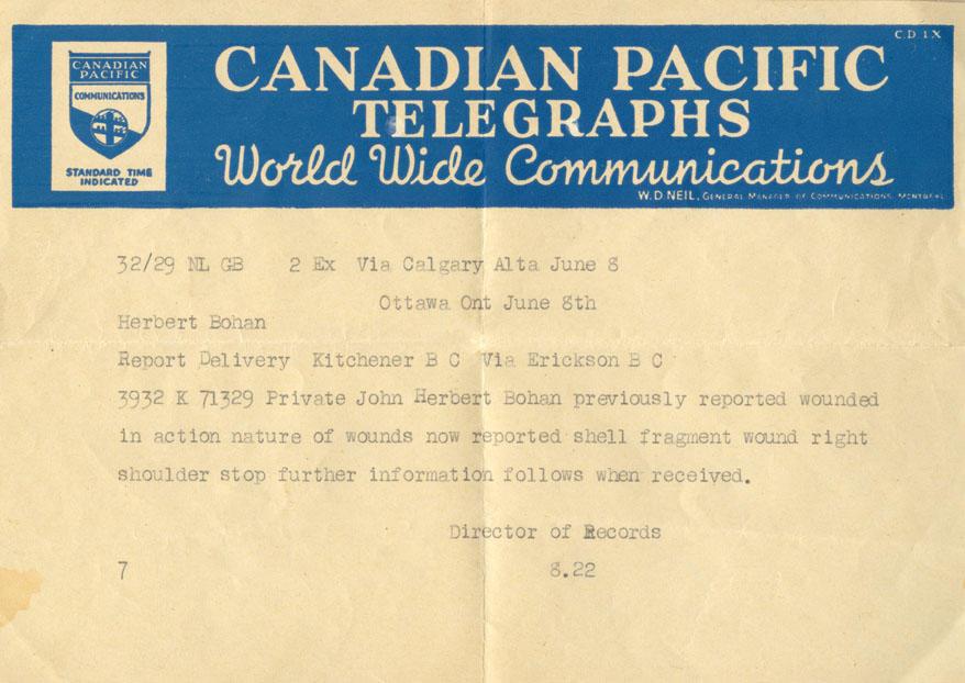 June 8th

Herbert Bohan

3932 K71329 private John Herbert Bohan previously wounded in action nature of wounds now reported shell fragment wound right shoulder stop further information follows when received

Director of Records 8.22